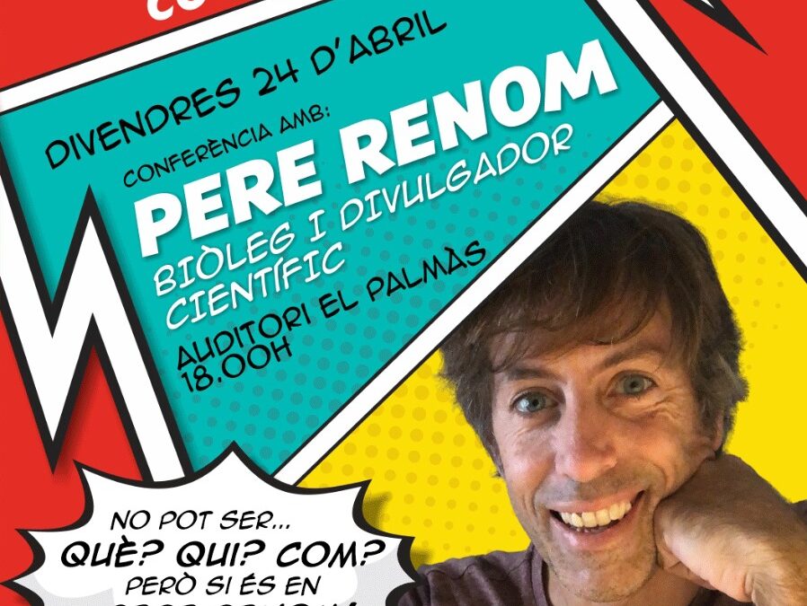 conferència amb el divulgador científic Pere Renom